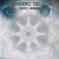 Diego Herrera - El Sendero del Lobo