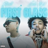 Star 2 - First Class (feat. Luh Kel) (Explicit)