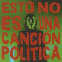Zahara - ESTO NO ES UNA CANCIÓN POLÍTICA (Explicit)