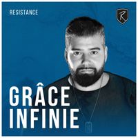 RESISTANCE, Matt K - Grâce Infinie