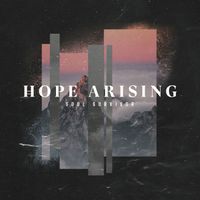 Soul Survivor, Tom Smith - Hope Arising