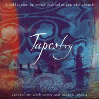 Keith & Kristyn Getty - Tapestry