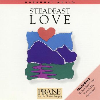 Don Moen - Steadfast Love