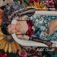 Kell Smith - (Não é só mais) um álbum de amor