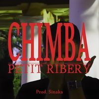 Petit Ribery - Chimba (Explicit)