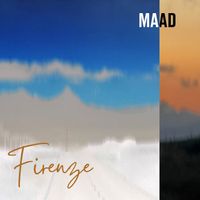 Maad - Firenze (Explicit)