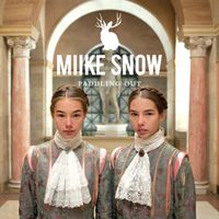 Miike Snow - Paddling Out (Remixes)
