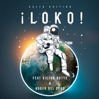 Kulto Kultibo - ¡Loko! (Explicit)