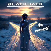 Black Jack - Na Rozcestí