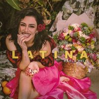 Karla Melo - LATINA (Explicit)