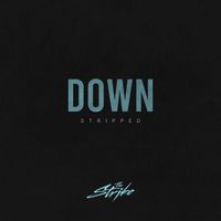 The Strike - Down (Stripped)