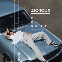 DJ ORCUN - Be Quiet (Radio Edit)