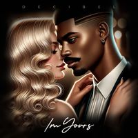 Decibel - Im Yours
