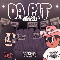 INFEKT, HAMRO and XAE - DA PIT (feat. XAE) (Remixes [Explicit])
