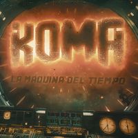 Koma - La máquina del tiempo
