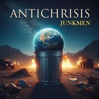 Antichrisis - Junkmen