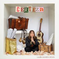 Liuba María Hevia - Certeza