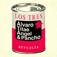 Los Tres - Revuelta