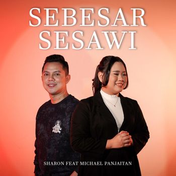 Sharon - Sebesar Sesawi