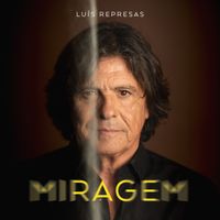 Luís Represas - Miragem