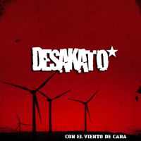 Desakato - Con el viento de cara (Explicit)