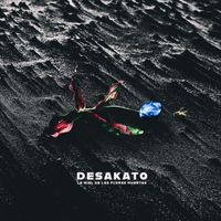 Desakato - La Miel de Las Flores Muertas (Explicit)