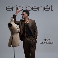 Eric Benét - The Co-Star (Explicit)