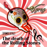 Greg - The Death of the Rolling Stones (Stones Style)