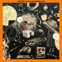 Chetes - Polvo De Estrellas