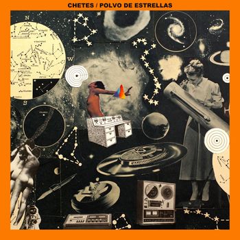 Chetes - Polvo De Estrellas