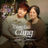 Đạt Ozy - Càng Già Càng Trẻ Con