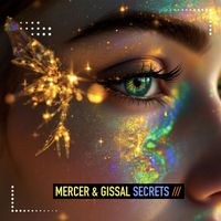 Mercer & Gissal - Secrets