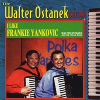 Walter Ostanek - I Like Frankie Yankovic
