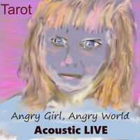 Tarot - Angry Girl, Angry World (Acoustic Live)