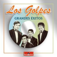 Los Golpes - Grandes Éxitos