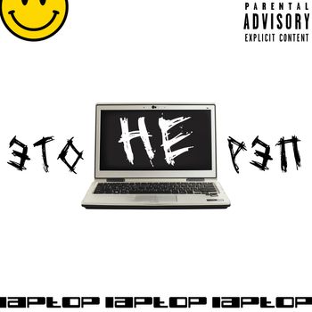 LAPTOP - ЭТО НЕ РЭП (Explicit)