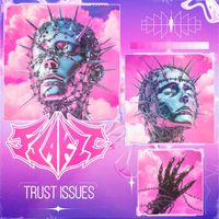 Flakzz - Trust Issues
