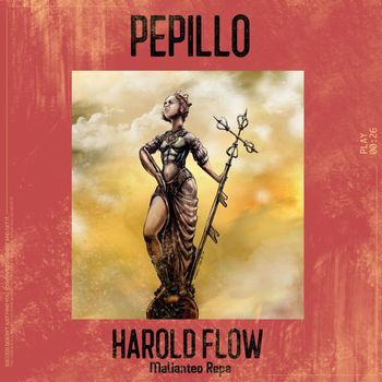 Harold Flow - Pepillo