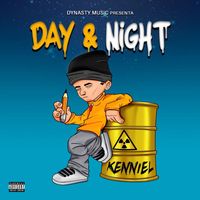 Kenniel - Day & Night (Explicit)