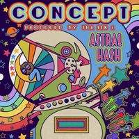 Concept - Astral Hash (Explicit)