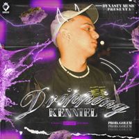 Kenniel - DRIPPING (Explicit)