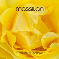 Massivan - Originally Yellow