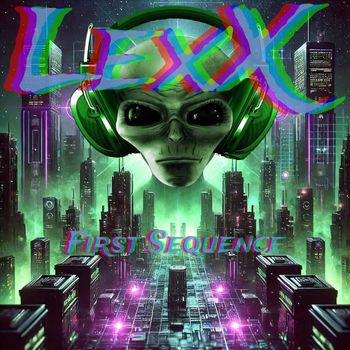 LexX - First Sequence