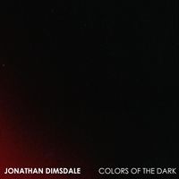 Jonathan Dimsdale - Colors of the Dark