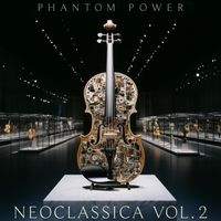 Phantom Power - Neoclassica Vol. 2