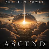 Phantom Power - Ascend