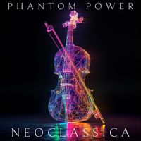 Phantom Power - Neoclassica