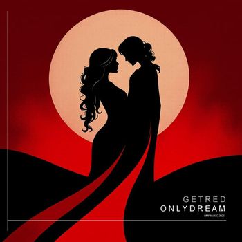 Get Red - Only Dream