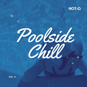 Various Artists - Poolside Chill 017