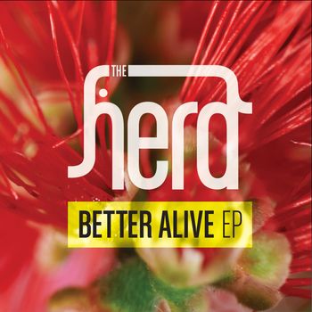 The Herd - Better Alive (Explicit)